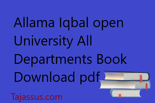 Allama Iqbal University All Departments Books Download for free pdf