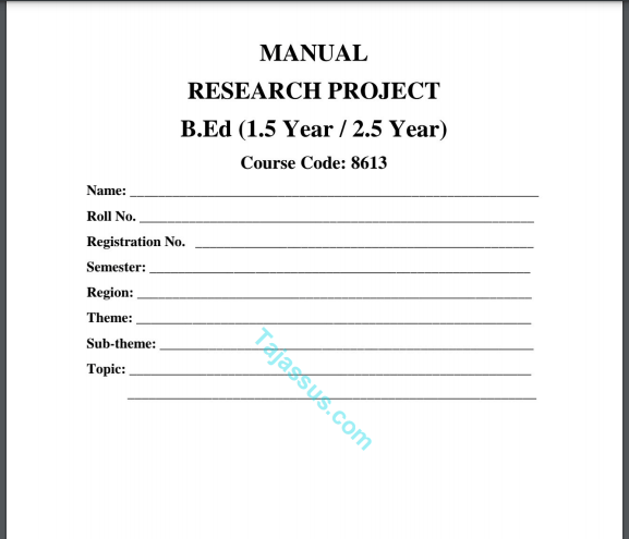 B.Ed 8613 Solved MANUAL RESEARCH PROJECT (1.5 Year / 2.5 Year) Download